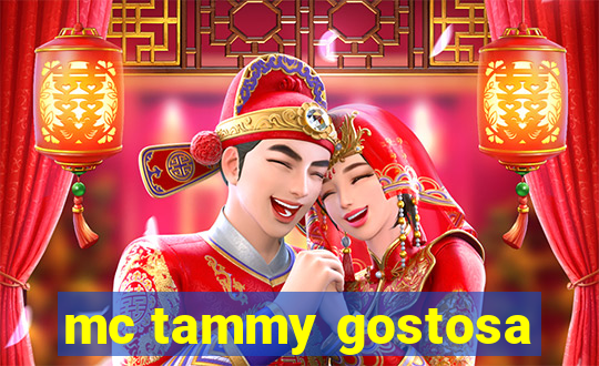 mc tammy gostosa